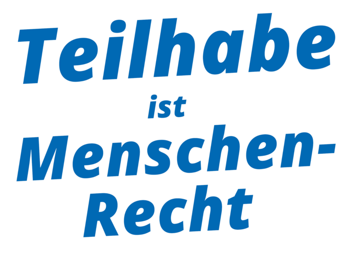 Teilhabe ist Menschenrecht